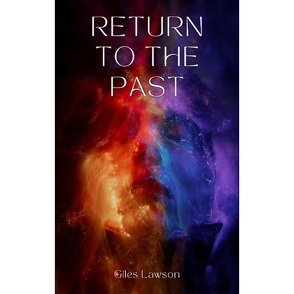 Return to the Past, Giles Lawson