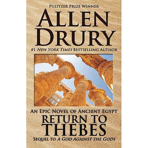 Return to Thebes, Allen Drury