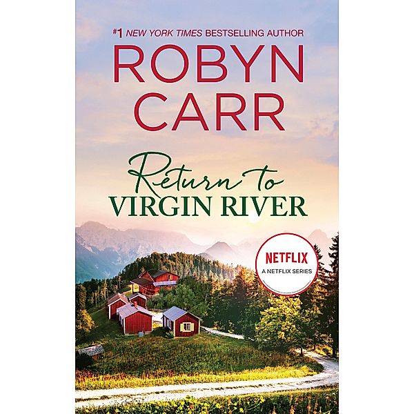 Return to Virgin River / A Virgin River Novel Bd.19, Robyn Carr