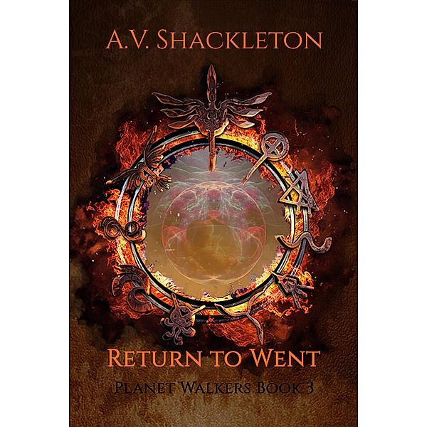 Return to Went / Planet Walkers Bd.3, A. V. Shackleton