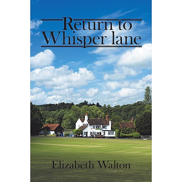 Return to Whisper Lane, Elizabeth Walton