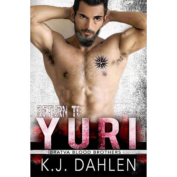 Return To Yuri, Kj Dahlen