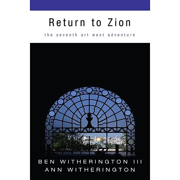 Return to Zion, Ben Iii Witherington, Ann Witherington