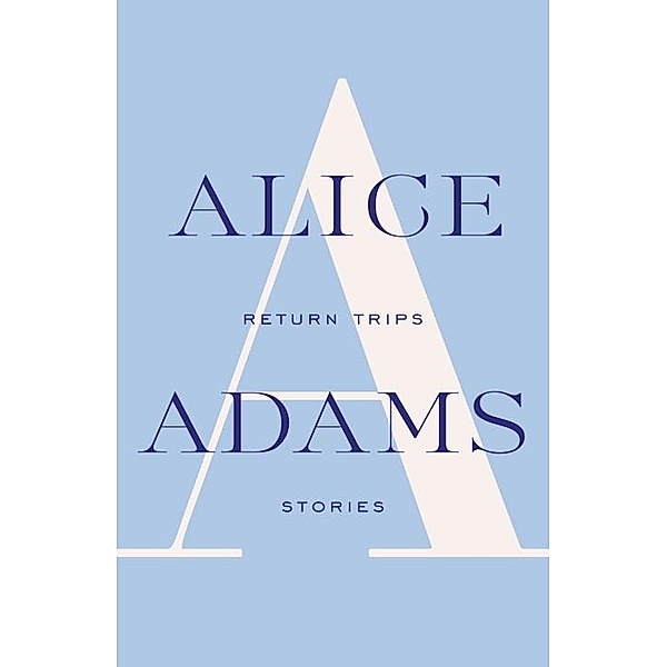 Return Trips / Vintage Contemporaries, Alice Adams