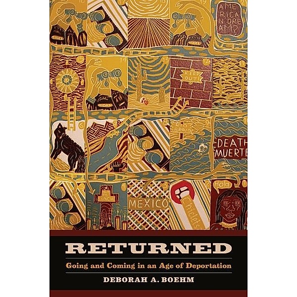 Returned / California Series in Public Anthropology Bd.39, Deborah Boehm