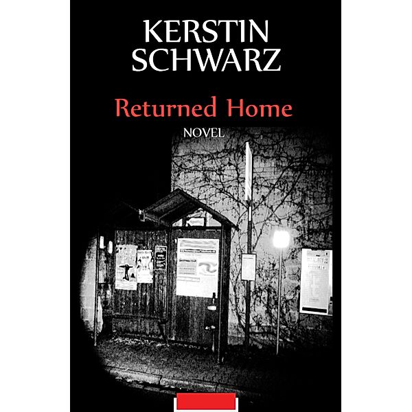 Returned Home, Kerstin Schwarz
