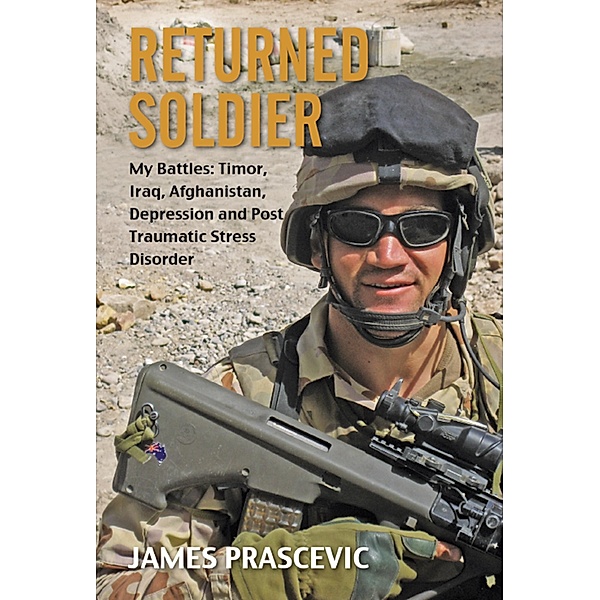Returned Soldier, James Prascevic
