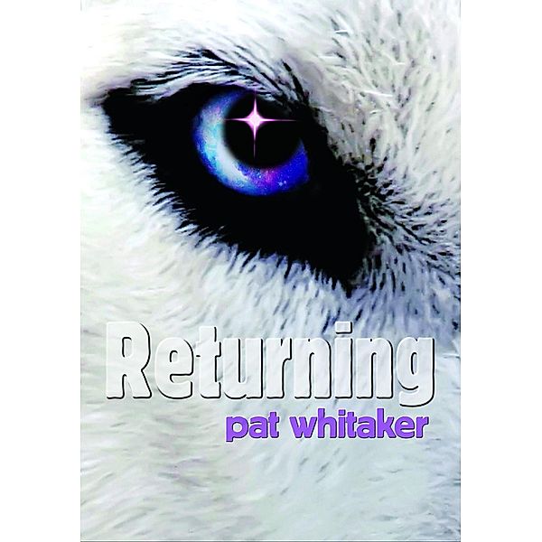 Returning, Pat Whitaker