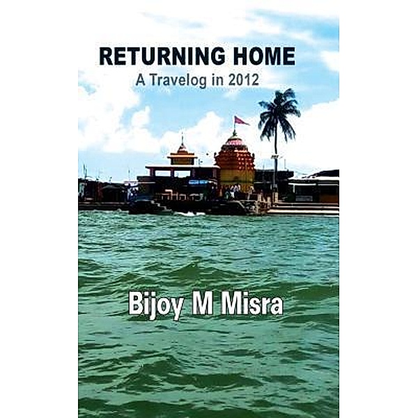 Returning Home / BLACK EAGLE BOOKS, Bijoy M Misra