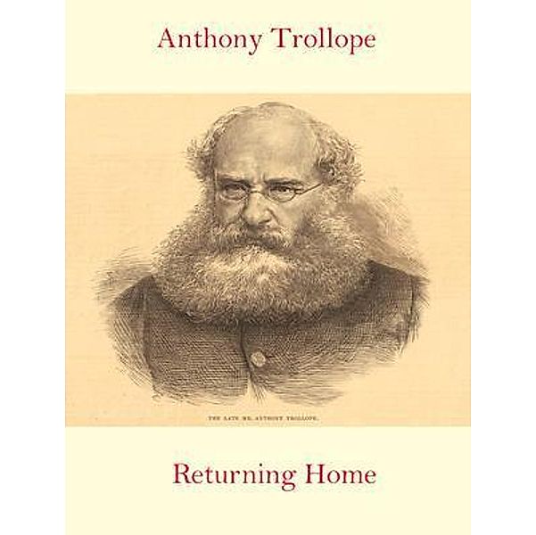 Returning Home / Spotlight Books, Anthony Trollope