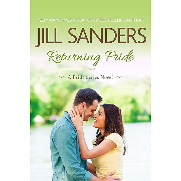 Returning Pride (Pride Series, #3) / Pride Series, Jill Sanders