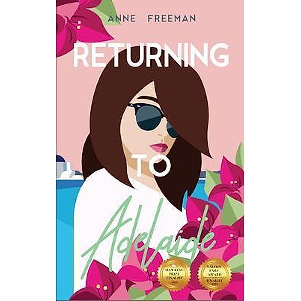 Returning to Adelaide, Anne Freeman