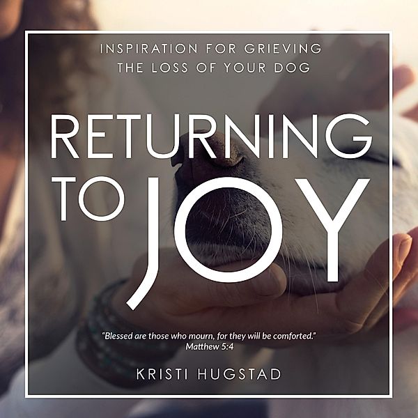 Returning to Joy / Morgan James Faith, Kristi Hugstad