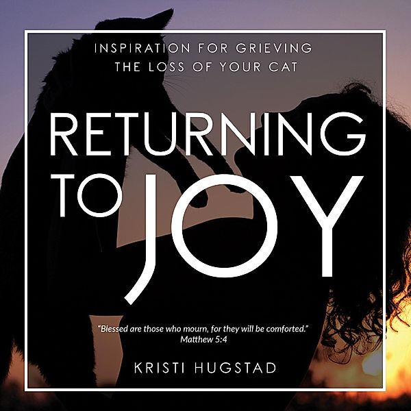Returning to Joy / Morgan James Faith, Kristie Hugstad