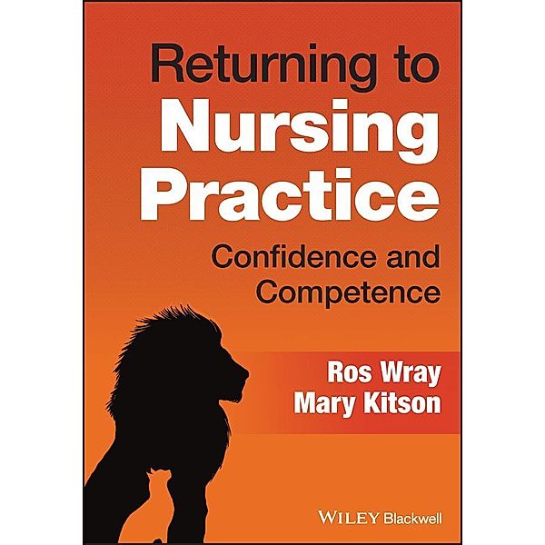 Returning to Nursing Practice, Ros Wray, Mary Kitson
