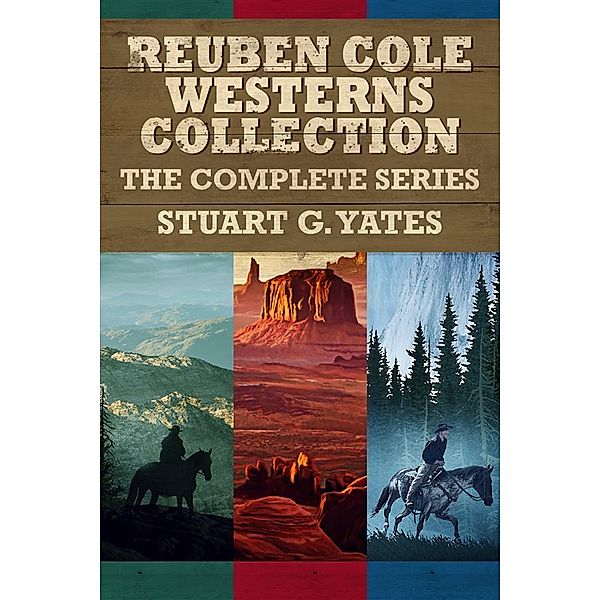 Reuben Cole Westerns Collection / Reuben Cole Westerns, Stuart G. Yates