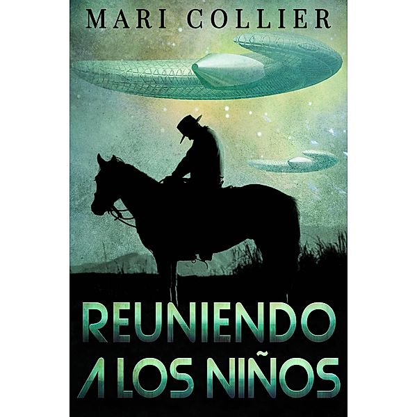 Reuniendo a los Ninos / Next Chapter, Mari Collier