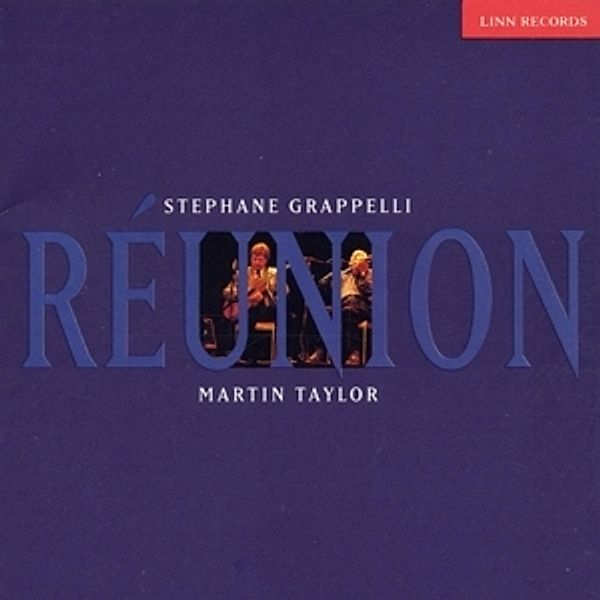 Reunion, Martin Taylor, Stephane Grappelli