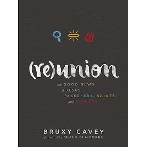 Reunion, Bruxy Cavey