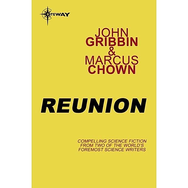 Reunion, John Gribbin, Marcus Chown