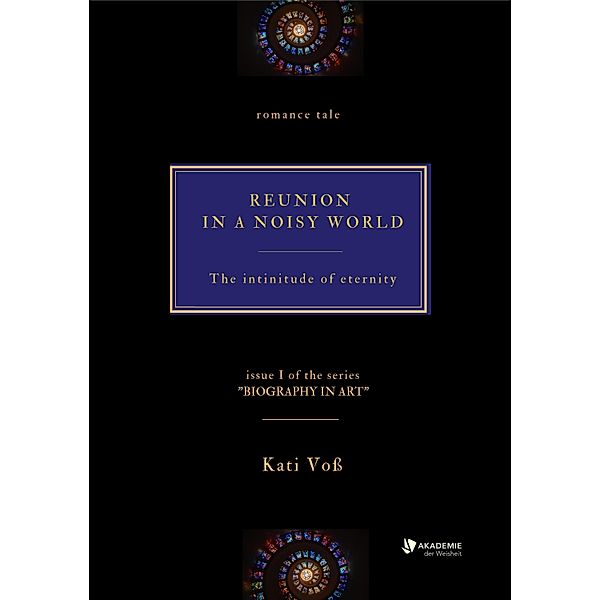 REUNION IN A NOISY WORLD, Kati Voß