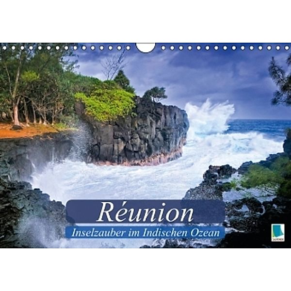 Réunion Inselzauber im Indischen Ozean (Wandkalender 2015 DIN A4 quer), Calvendo