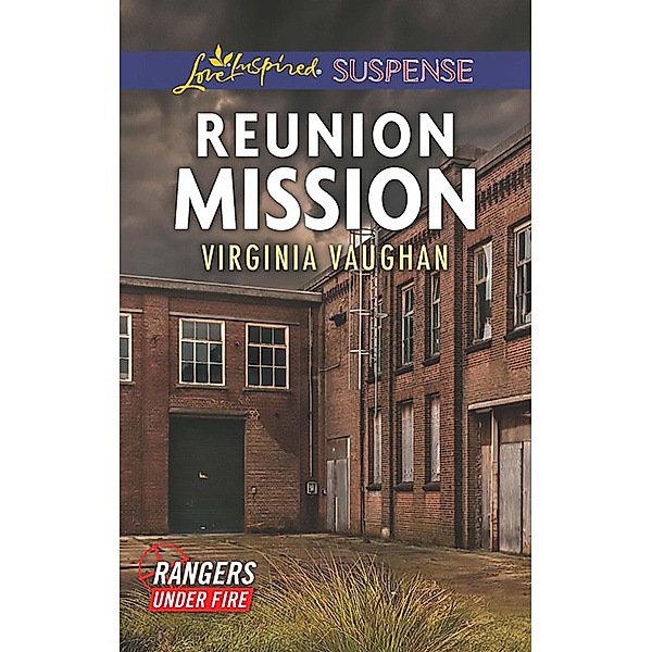 Reunion Mission / Rangers Under Fire Bd.2, Virginia Vaughan