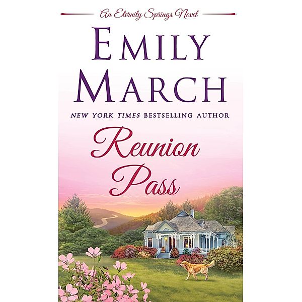 Reunion Pass / Eternity Springs Bd.11, Emily March