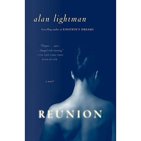 Reunion / Vintage Contemporaries, Alan Lightman