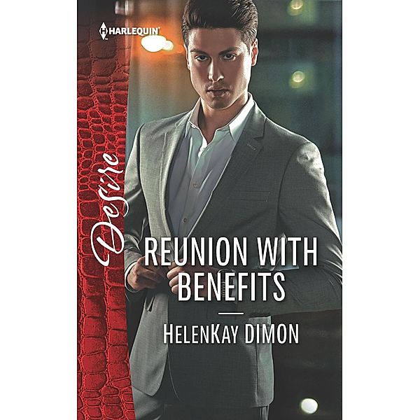 Reunion with Benefits / The Jameson Heirs, HelenKay Dimon
