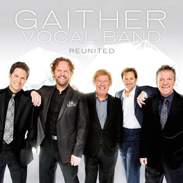 Reunited, Gaither Vocal Band