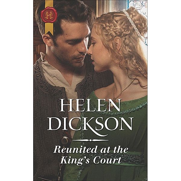 Reunited at the King's Court, Helen Dickson