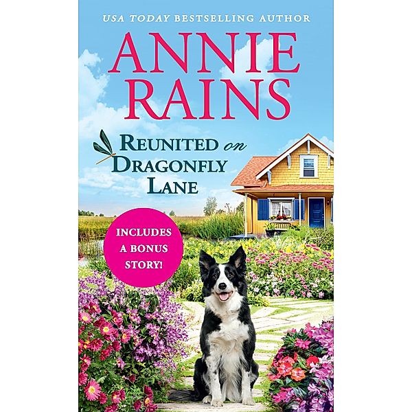 Reunited on Dragonfly Lane / Sweetwater Springs Bd.7, Annie Rains