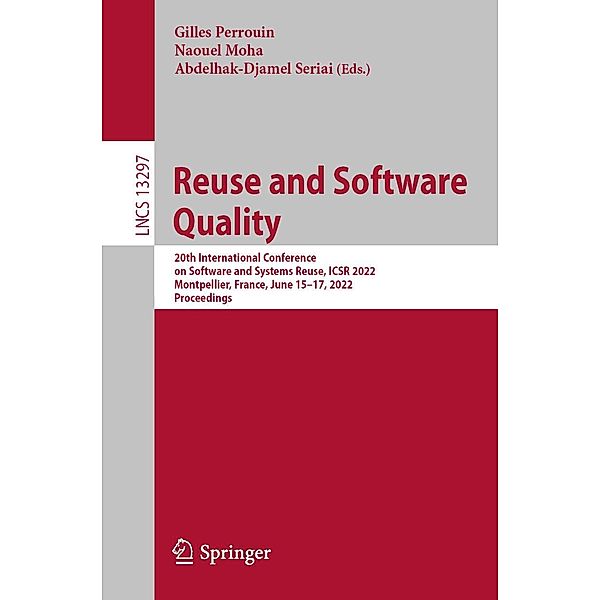 Reuse and Software Quality / Lecture Notes in Computer Science Bd.13297