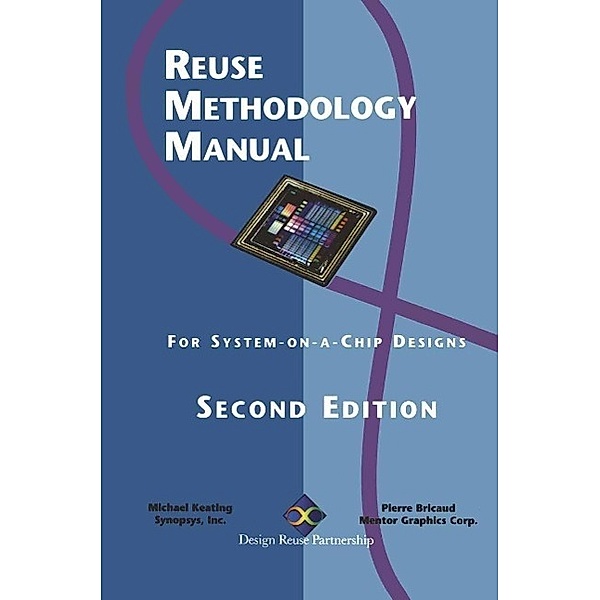Reuse Methodology Manual, Pierre Bricaud