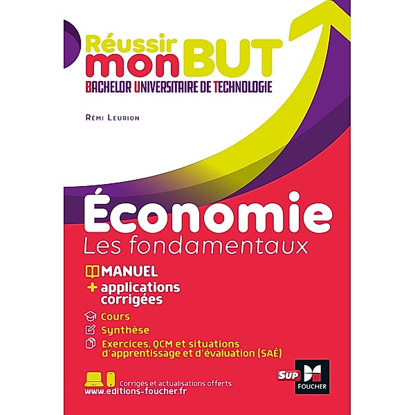 Réussir mon BUT : Bachelor universitaire de technologie - Economie / Réussir mon BUT, Alain Burlaud