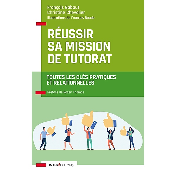 Réussir sa mission de tutorat / Accompagnement et Coaching, François Gabaut, Christine Chevalier