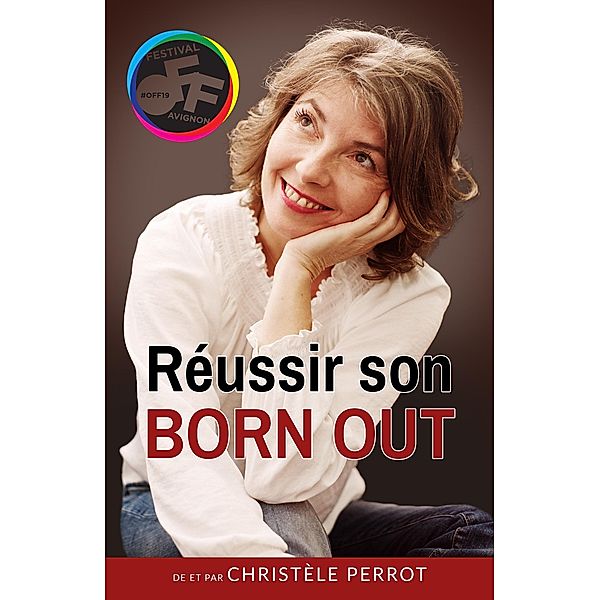 Reussir son Born Out, Perrot Christele Perrot
