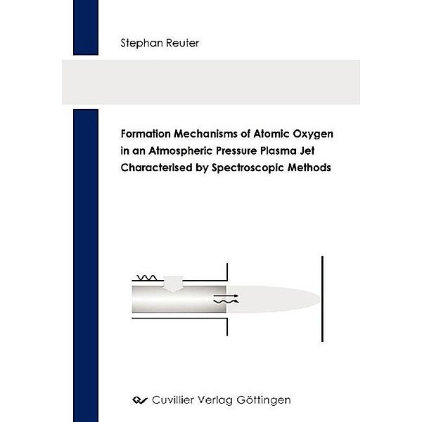 Reuter, S: Formation Mechanisms of Atomic Oxygen in an Atmos, Stephan Reuter