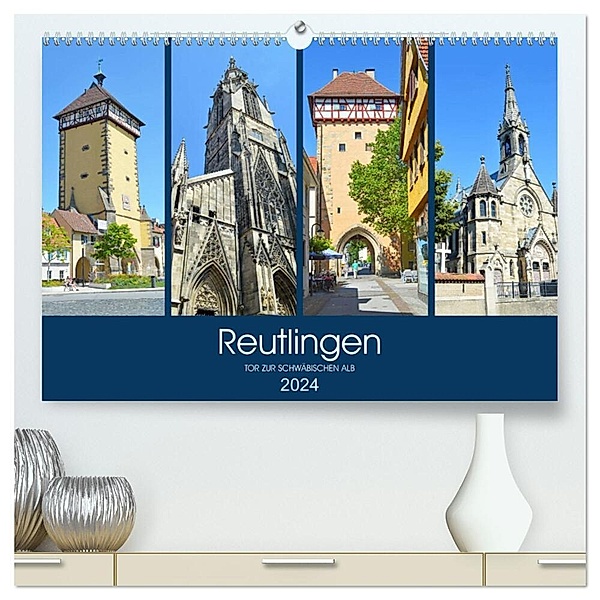 Reutlingen - Tor zur Schwäbischen Alb (hochwertiger Premium Wandkalender 2024 DIN A2 quer), Kunstdruck in Hochglanz, Sascha Stoll