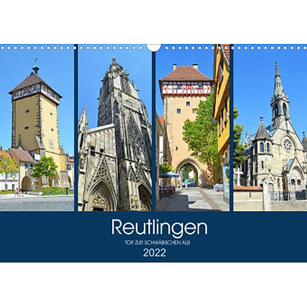 Reutlingen - Tor zur Schwäbischen Alb (Wandkalender 2022 DIN A3 quer), Sascha Stoll