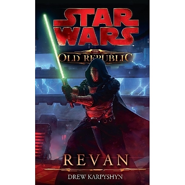 Revan / Star Wars - The Old Republic Bd.3, Drew Karpyshyn