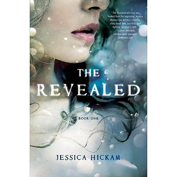Revealed, Jessica Hickam