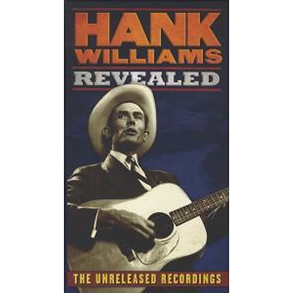 Revealed (The Unreleased Recordings), Hank Williams