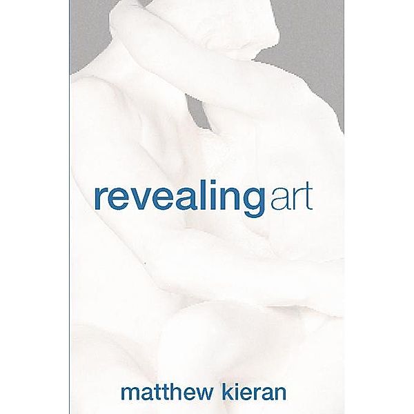 Revealing Art, Matthew Kieran