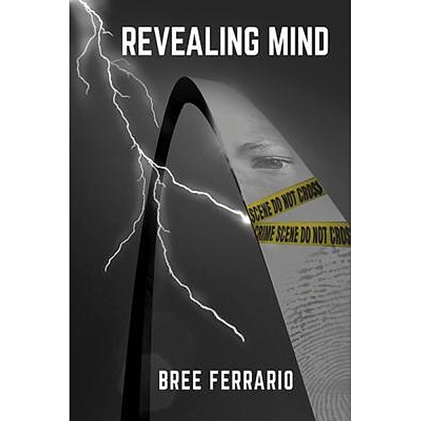 Revealing Mind / Bree Ferrario, Bree Ferrario