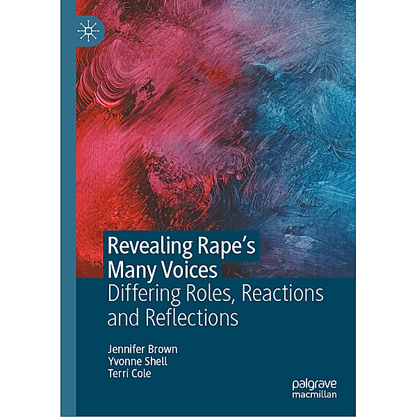 Revealing Rape's Many Voices, Jennifer Brown, Yvonne Shell, Terri Cole