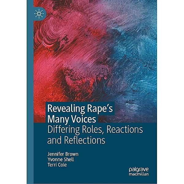 Revealing Rape's Many Voices / Progress in Mathematics, Jennifer Brown, Yvonne Shell, Terri Cole