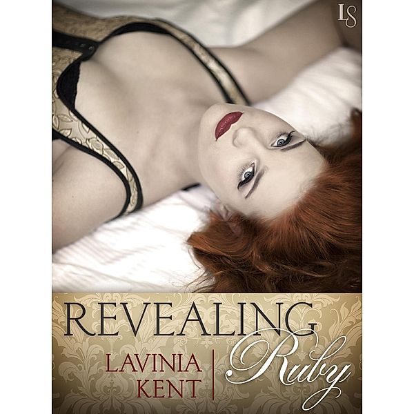 Revealing Ruby (Novella) / Bound and Determined, Lavinia Kent