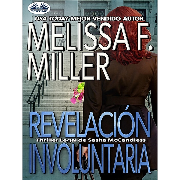 Revelación Involuntaria, Melissa F. Miller